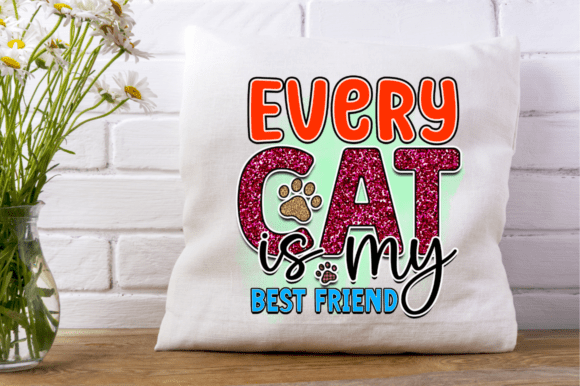 Every Cat is My Best Friend PNG T-shirt: Elevating Your Print-on-Demand Business
